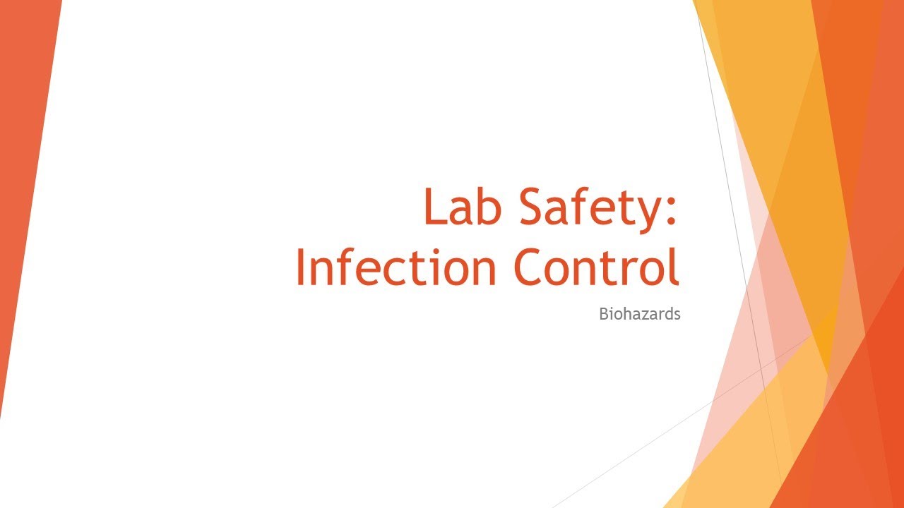Lab Safety: Infection Control