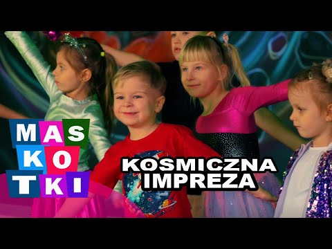 Maskotki Łukasz Szpakowski - Kosmiczna Impreza (Offical Video) Piosenki dla dzieci - zabawy