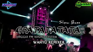 Download lagu Dj Gratatata x Sabilulungan Jinggle PW Sound System - Kronus Music & Wahyu Remixer mp3
