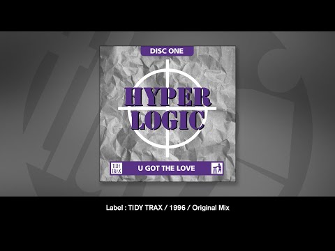 Hyperlogic - U Got The Love (Original Mix)