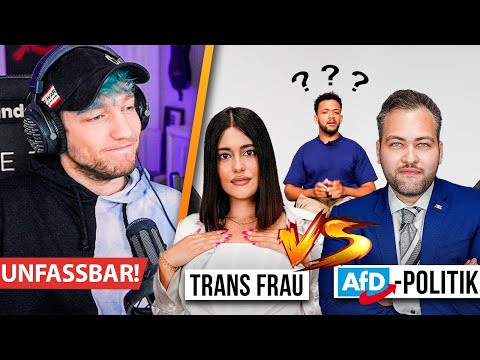 TRANS FRAU vs. AFD, Leeroy schaut zu und Rezo rastet aus!