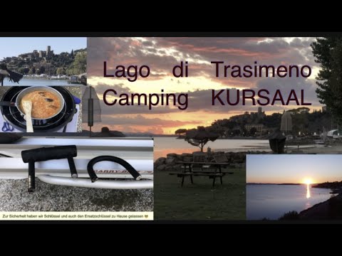 Urlaub Italien Sept. 2022 - Teil 2 Lago di Trasimeno  Camping Kursaal