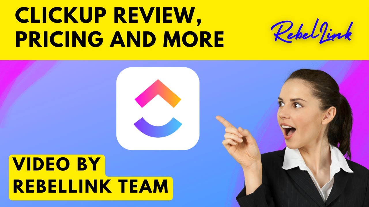 ClickUp Review, Pricing 2023 | The Ultimate Project Management Software