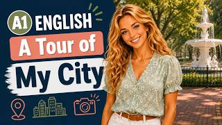 The Best Places in My City | Beginner English Listening