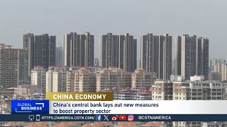Global Business: China takes big steps to boost property sector