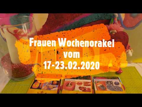 Frauen Wochenorakel vo 17-23.02.2020