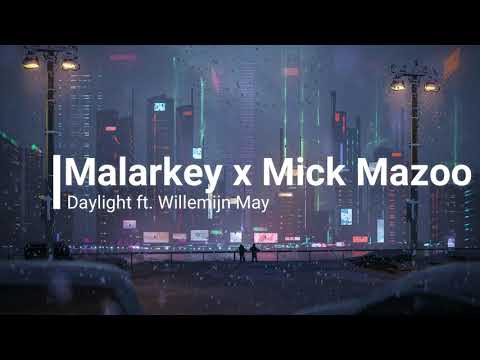 Malarkey x Mick Mazoo - Daylight ft. Willemijn May // Sub. Español - Lyrics