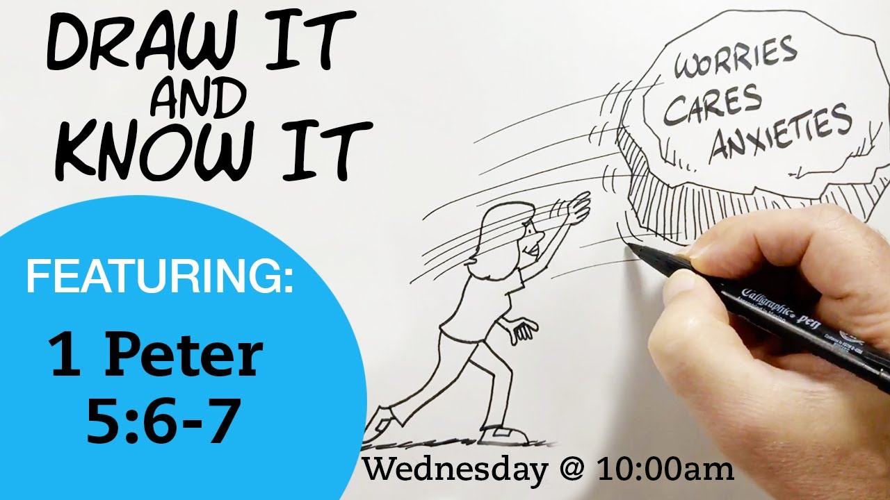Draw It & Know It | 1 Peter 5:6-7 | Reasons for Hope