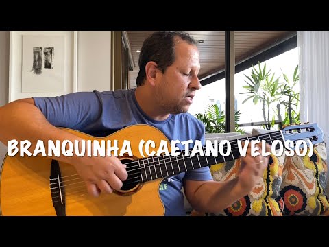 Branquinha - Caetano Veloso