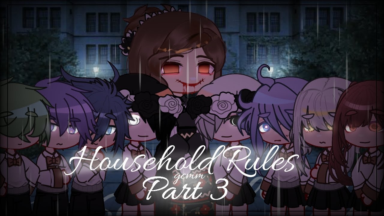 [•Household Rules 3•]ll GCMM || Gacha club mini movie || By: Gacha Jane 55