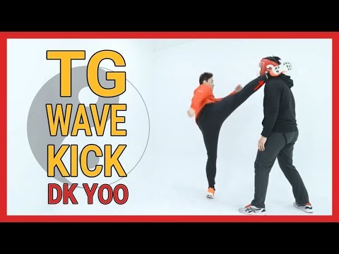 TG Wave Kick  - DK Yoo
