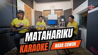 Download lagu MATAHARIKU KARAOKE NADA COWOK PRIA mp3 Download lagu MATAHARIKU KARAOKE NADA COWOK PRIA mp3
