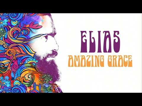 Elias – Amazing Grace (Official Audio)