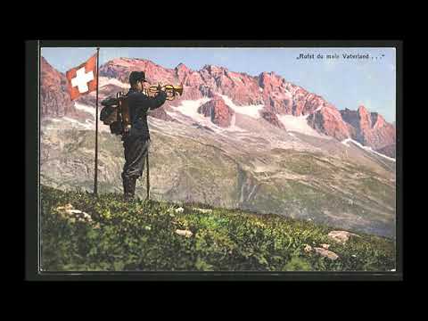 Rufst du, mein Vaterland (Alte Schweizer Hymne)