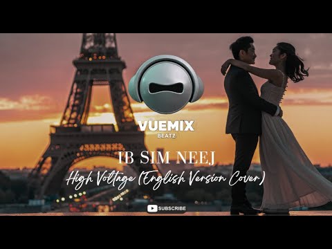 Ib Sim Neej (Toute Une Vie) - High Voltage (French Version Cover)