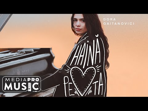 Dora Gaitanovici - Haina pe inima ta (Official Video)