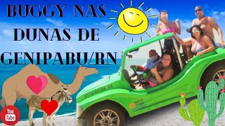Como  o passeio de Buggy nas Dunas de Genipabu (Natal/RN)?