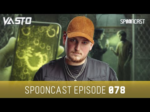 SpoonCast #078  by Vasto