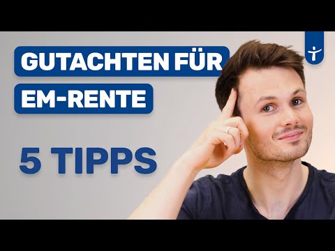 So wird das Gutachten für deine EM-Rente ein Erfolg - 5 Tipps zur Vorbereitung