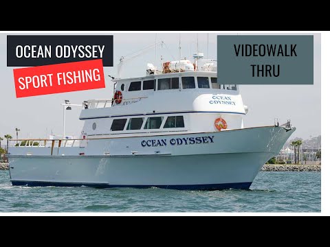 Ocean Odyssey Sportfishing  Walk Thru  San Diego