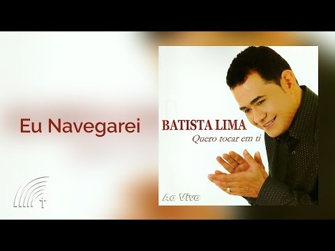 Eu Navegarei video
