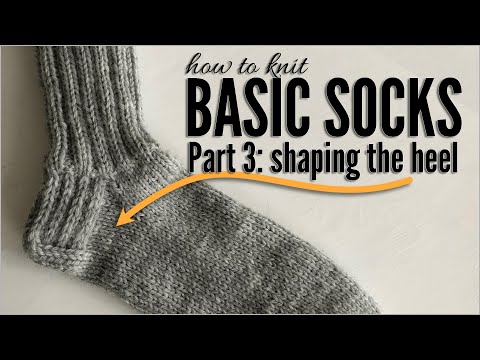 Basic Sock Knitting Tutorial: Turn the heel pt 3 | Socks in any yarn & any size | No pattern needed!