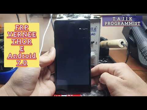 FRP! Разблокировка Аккаунт VERNEE  THOR  E  android 7.0 Без ПК, Без сим, последний Partch
