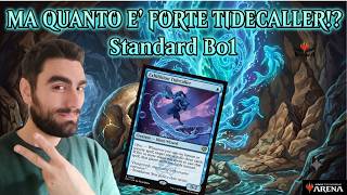 QUANTO E' FORTE TIDECALLER!?  Standard Bo1 #mtgarena #magic #mtgita #magicthegathering
