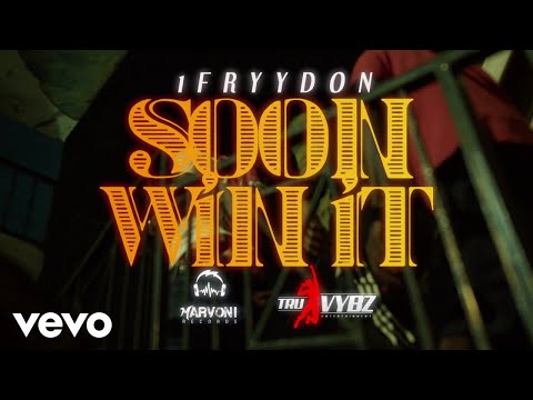 1Fryydon - Soon Win It (Official Video)