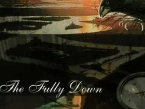 The Fully Down - Never Enough