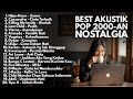 TOP HITS 2000-AN POP INDONESIA TEMAN KERJA & SANTAI | Playlist Full Album Lagu Indonesia Nostalgia