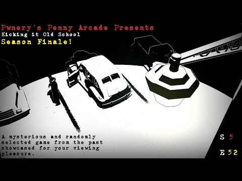 Pwnery's Penny Arcade - Kicking It Old School - Season 5 Episode 52