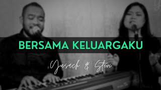 Download lagu BERSAMA KELUARGAKU (Yusach & Stevi) #SaatMenyembah mp3