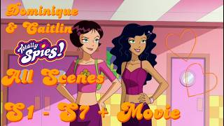 Totally Spies Dominique and Caitlin (All Scenes)