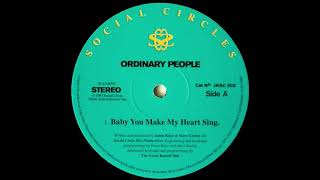 Ordinary People - Baby You Make My Heart Sing. [JKSC 002]
