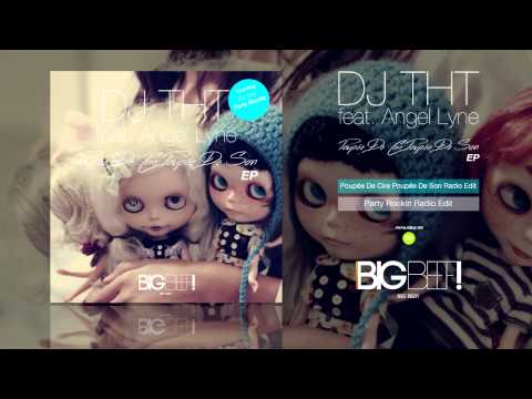 DJ THT feat. Angel Lyne - Poupée de Cire Poupée de Son (Radio Edit)