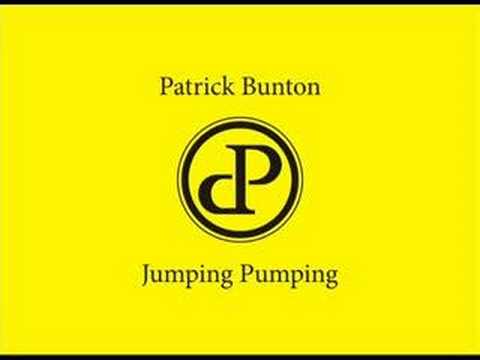 Patrick Bunton - Jumping Pumping
