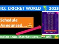 ICC Cricket World Cup Schedule 2023 World Cup 2023 Schedule Announced Ind Vs Pak