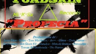 ToadSkin - Profecia (Mi - K - Sa records)