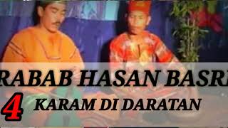 Download lagu RABAB HASAN BASRI-Karam di daratan mp3