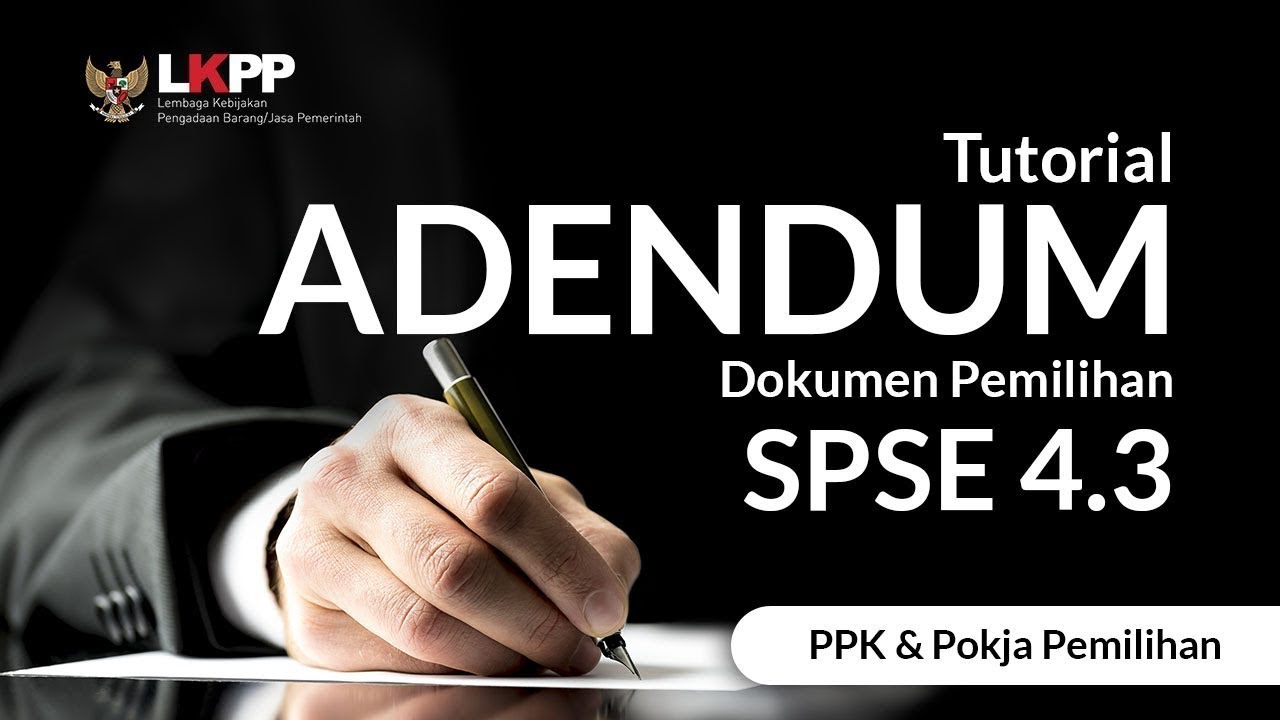 Tutorial Adendum Dokumen Pemilihan di SPSE 4.3 (Pokja Pemilihan)