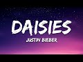 Justin Bieber DAISIES Lyrics