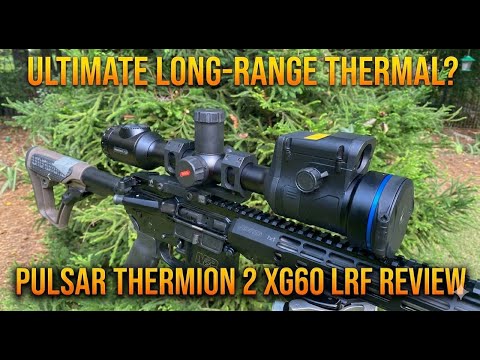 Pulsar Thermion 2 XG60 LRF Review | Ultimate Long-Range Thermal Scope?