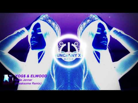 YOG$ - Kylie Jenner (Feat Elwood) [Freaksome Remix]