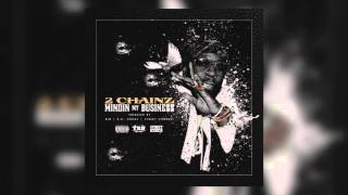 2 Chainz - Mindin My Business (Prod By 8x8, DO Speaks & Street Symphony)