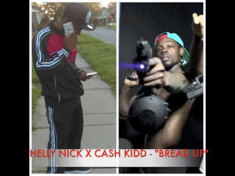 HELLY NICK X CASH KIDD - "BREAD UP'
