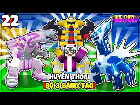MINECRAFT BẬC THẦY COBBLEMON * TẬP 22 | LỘC TRIỆU HỒI BỘ 3 POKEMON SÁNG TẠO SIÊU NGẦU VÀ MẠNH!!