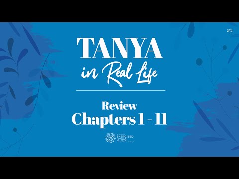 Review on Chapters 1 - 11 | Tanya in Real Life | by Shterna Ginsberg
