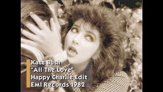 Kate Bush - All The Love (Remastered Audio) HQ