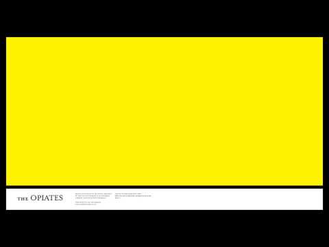 The Opiates - I'm Not Simone Choule (Extended Mix)